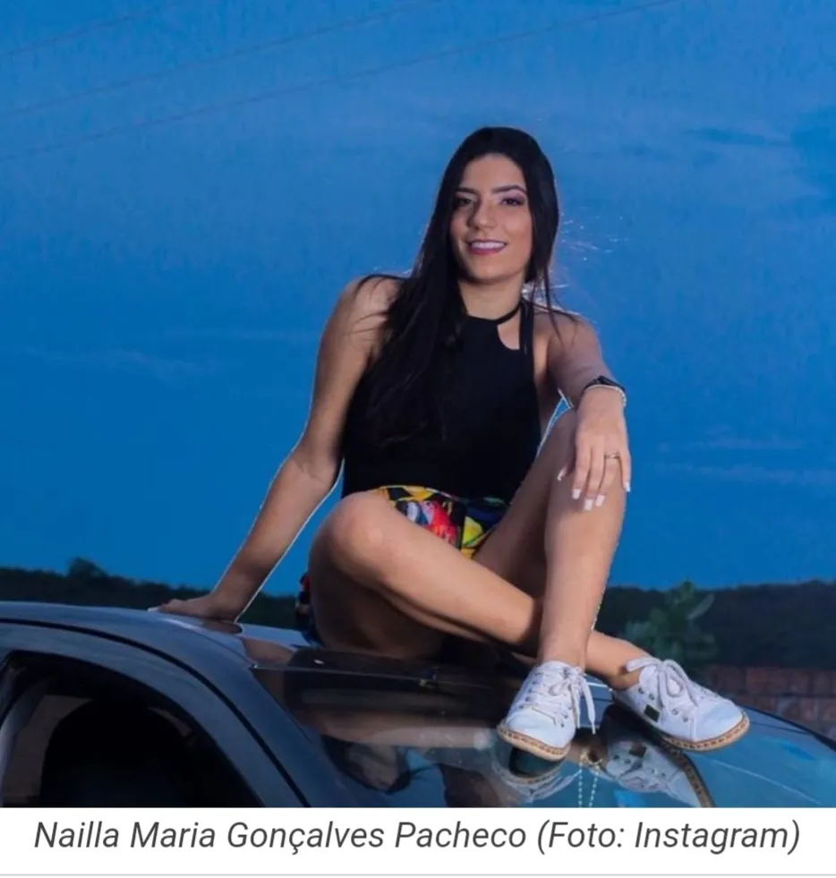Nailla Maria Gonçalves Pacheco (Istagram)