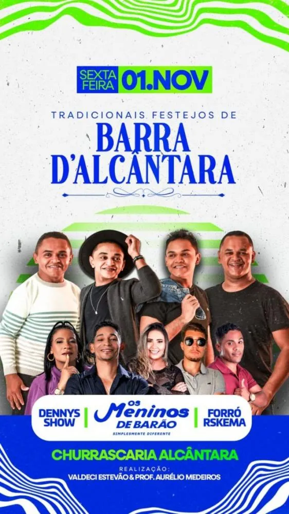 Festejo de Barra D´Alcântara terá Os Meninos de Barão Dennys Show e Forró R Skema